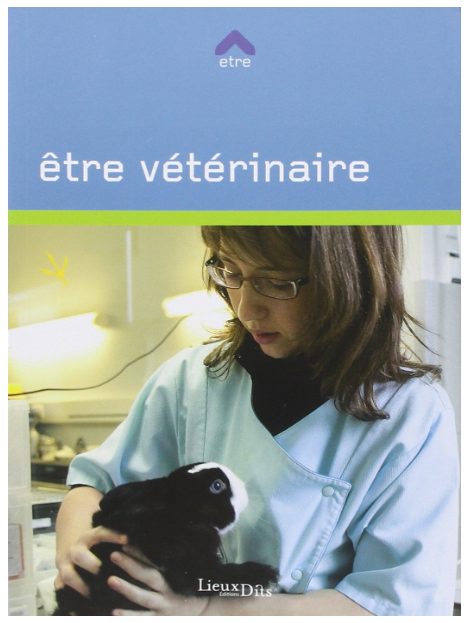 livre être vétérinaire